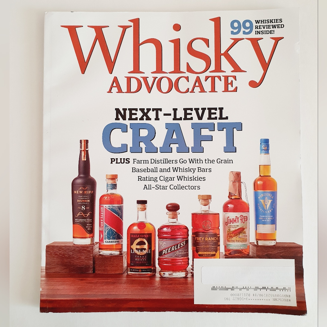 Whisky Advocate Magazine Spring 2025  Next Level Craft